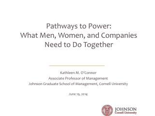 Pathways to Power: What Men, Women, and Companies Need to Do Together