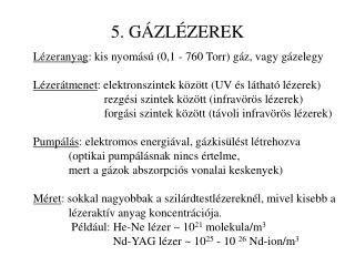 5. GÁZLÉZEREK