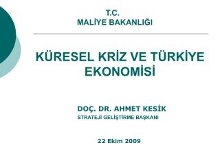 KÜRESEL KRİZ VE TÜRKİYE EKONOMİSİ