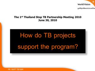 How do TB projects support the program?