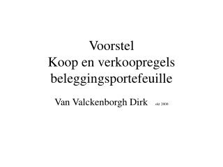 Voorstel Koop en verkoopregels beleggingsportefeuille