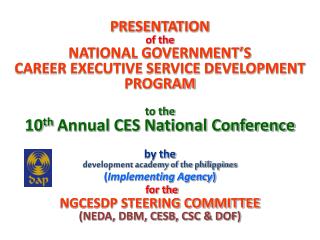 PRESENTATION of the NATIONAL GOVERNMENT’S CAREER EXECUTIVE SERVICE DEVELOPMENT PROGRAM to the