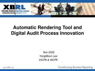 Automatic Rendering Tool and Digital Audit Process Innovation