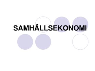 SAMHÄLLSEKONOMI