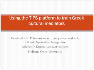 Using the TIPS platform to train Greek cultural mediators