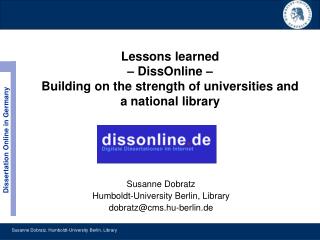 Lessons learned – DissOnline – Building on the strength of universities and a national library