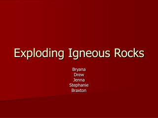 Exploding Igneous Rocks