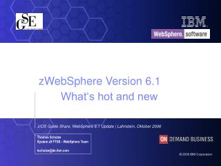 zWebSphere Version 6.1 	What‘s hot and new
