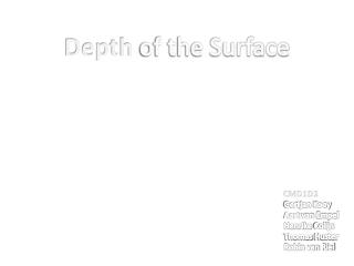 Depth of the Surface