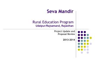 Seva Mandir Rural Education Program Udaipur/Rajsamand, Rajasthan