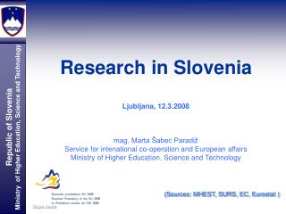 Research in Slovenia