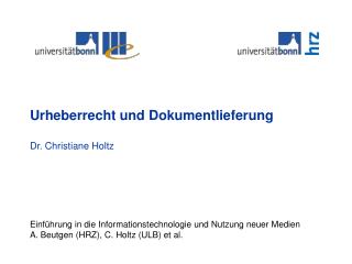 Urheberrecht und Dokumentlieferung Dr. Christiane Holtz