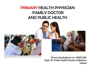 PRIMARY HEALTH PHYSICIAN /FAMILY DOCTOR AND PUBLIC HEALTH