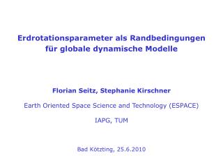 Erdrotationsparameter als Randbedingungen für globale dynamische Modelle