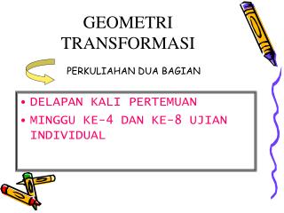 GEOMETRI TRANSFORMASI