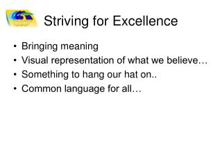 Striving for Excellence