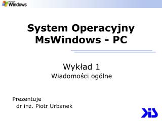 System Operacyjny MsWindows - PC