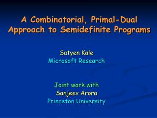 A Combinatorial, Primal-Dual Approach to Semidefinite Programs