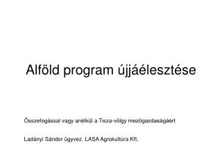 Alföld program újjáélesztése