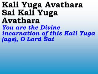 1696_Ver06L_Kali Yuga Avathara Sai Kali Yuga Avathara