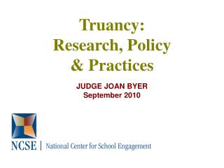 Truancy: Research, Policy &amp; Practices