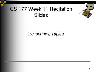 CS 177 Week 11 Recitation Slides