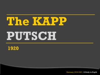 The KAPP PUTSCH