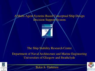 A Multi-Agent Systems Based Conceptual Ship Design Decision Support System
