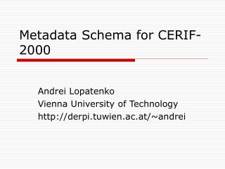 Metadata Schema for CERIF-2000