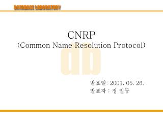 CNRP (Common Name Resolution Protocol)