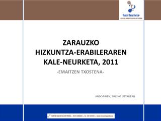 ZARAUZKO hizkuntza-erabileraren kale-neurketa, 2011