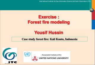Exercise : Forest fire modeling Yousif Hussin