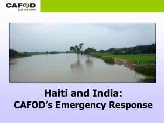 Haiti and India: CAFOD’s Emergency Response