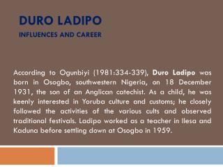 Duro Ladipo influences and career