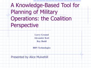 A Knowledge-Based Tool for Planning of Military Operations: the Coalition Perspective