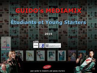 GUIDO’s MEDIAMIX Étudiants et Young Starters 2010