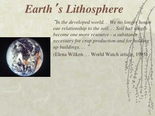 Earth ’ s Lithosphere