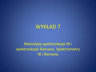 WYKŁAD 7