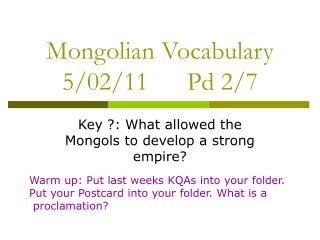 Mongolian Vocabulary 5/02/11 Pd 2/7