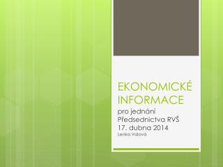 EKONOMICKÉ INFORMACE