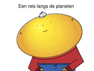 Een reis langs de planeten