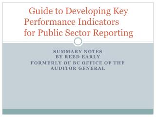 Guide to Developing Key Performance Indicators	 for Public Sector Reporting