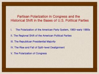 Partisan Polarization in Congress and the