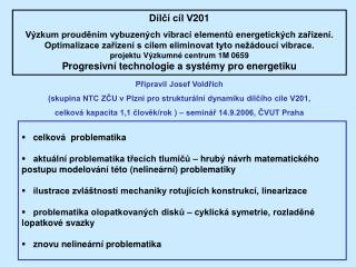 Dílčí cíl V201