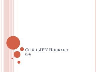 Ch 5.1 JPN Houkago