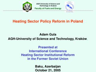Heating Sector Policy Reform in Poland Adam Gula
