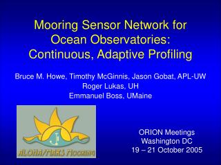 Mooring Sensor Network for Ocean Observatories: Continuous, Adaptive Profiling