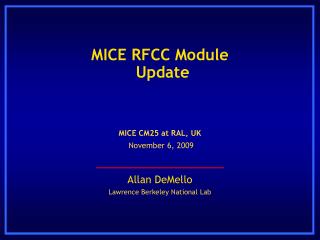MICE RFCC Module Update