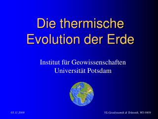 Die thermische Evolution der Erde