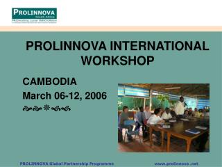 PROLINNOVA INTERNATIONAL WORKSHOP